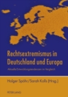 Image for Rechtsextremismus in Deutschland und Europa  : aktuelle Entwicklungstendenzen im Vergleich