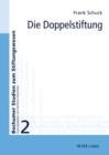 Image for Die Doppelstiftung : Instrument Zur Gestaltung Der Unternehmensnachfolge