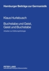 Image for Buchstabe Und Geist, Geist Und Buchstabe : Arbeiten Zur Editionsphilologie