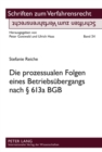 Image for Die Prozessualen Folgen Eines Betriebsuebergangs Nach § 613a Bgb