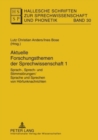 Image for Aktuelle Forschungsthemen Der Sprechwissenschaft 1 : Sprach-, Sprech- Und Stimmstoerungen / Sprache Und Sprechen Von Hoerfunknachrichten