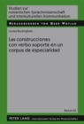 Image for Las Construcciones Con Verbo Soporte En Un Corpus de Especialidad