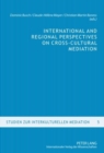 Image for International and Regional Perspectives on Cross-Cultural Mediation
