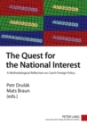 Image for The Quest for the National Interest : A Methodological Reflection on Czech Foreign Policy