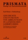 Image for Geschichte Und Funktion Von Abbildungen in Lateinischen Lehrbuechern : Ein Beitrag Zur Geschichte Des Textbezogenen Bildes