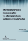 Image for Information Und Wissen Im Spannungsfeld Von Informationstheorie Und Betriebswirtschaftslehre