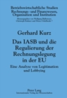 Image for Das Iasb Und Die Regulierung Der Rechnungslegung in Der Eu