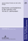 Image for Geschichte Und Gedaechtnis in Der Literatur Vom 18. Bis 21. Jahrhundert