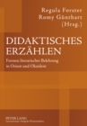 Image for Didaktisches Erzaehlen : Formen Literarischer Belehrung in Orient Und Okzident