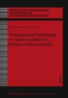 Image for Paedagogische Psychologie Im Spannungsfeld Von Politik Und Wissenschaft