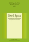 Image for Lived Space : Reconsidering Transnationalism among Muslim Minorities