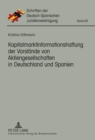 Image for Kapitalmarktinformationshaftung Der Vorstaende Von Aktiengesellschaften in Deutschland Und Spanien