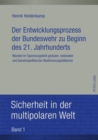 Image for Der Entwicklungsprozess Der Bundeswehr Zu Beginn Des 21. Jahrhunderts