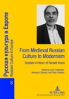 Image for From Medieval Russian Culture to Modernism : Studies in Honor of Ronald Vroon