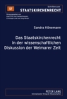 Image for Das Staatskirchenrecht in Der Wissenschaftlichen Diskussion Der Weimarer Zeit
