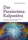 Image for Das Parasurama-Kalpasutra : Sanskrit-Edition Mit Deutscher Erstuebersetzung, Kommentaren Und Weiteren Studien