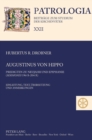 Image for Augustinus von Hippo : Predigten zu Neujahr und Epiphanie (&quot;Sermones&quot; 196/A-204/A)- Einleitung, Text, Uebersetzung und Anmerkungen