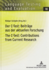 Image for Der C-Test: Beitraege aus der aktuellen Forschung / The C-Test: Contributions from Current Research