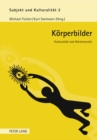 Image for Koerperbilder : Kulturalitaet Und Wertetransfer