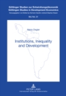 Image for Institutions, Inequality and Development
