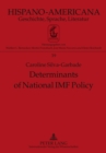 Image for Determinants of National IMF Policy : A Case Study of Brazil and Argentina