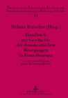 Image for Handbuch Zur Geschichte Der Demokratischen Bewegungen in Zentraleuropa
