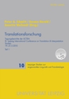 Image for Translationsforschung  : Tagungsberichte der LICTRA IX, Leipzig International Conference on Translation &amp; Interpretation Studies 19.-21.5.2010