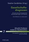 Image for Gesellschaftsdiagnosen : Aktuelle Deutsch-Brasilianische Herausforderungen Und Chancen- Unter Mitarbeit Von Loreley Garcia