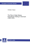 Image for The Rise of High-Stakes Educational Testing in Denmark (1920-1970)