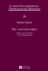 Image for Wie von Gott reden? : Ansaetze der Theologie im 20. Jahrhundert