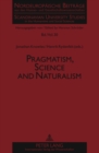 Image for Pragmatism, Science and Naturalism