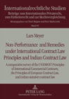 Image for Non-Performance and Remedies under International Contract Law Principles and Indian Contract Law : A comparative survey of the UNIDROIT Principles of International Commercial Contracts, the Principles