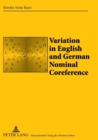 Image for Variation in English and German Nominal Coreference