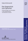Image for Das Gegenstueck Zum Sprechen : Untersuchungen Zum Schweigen in Der Skandinavischen Und Deutschen Literatur