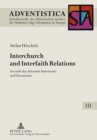 Image for Interchurch and Interfaith Relations : Seventh-Day Adventist Statements and Documents