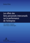 Image for Les Effets Des Liens Personnels Interconseils Sur La Performance de l&#39;Entreprise : Une Analyse Comparee Entre France Et Allemagne
