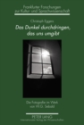 Image for Das Dunkel Durchdringen, Das Uns Umgibt