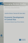 Image for Economic Development in Central Asia : Institutional Underpinnings of Factor Markets