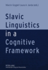 Image for Slavic Linguistics in a Cognitive Framework