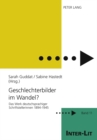 Image for Geschlechterbilder Im Wandel? : Das Werk Deutschsprachiger Schriftstellerinnen 1894-1945