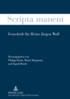 Image for Scripta Manent : Festschrift Fuer Heinz Juergen Wolf