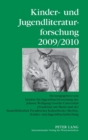 Image for Kinder- und Jugendliteraturforschung 2009/2010 : Herausgegeben vom Institut fuer Jugendbuchforschung der Johann Wolfgang Goethe-Universitaet (Frankfurt am Main) und der Staatsbibliothek Preu?ischer Ku