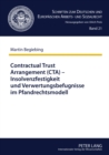 Image for Contractual Trust Arrangement (Cta) - Insolvenzfestigkeit Und Verwertungsbefugnisse Im Pfandrechtsmodell