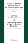 Image for Global Perspectives in Early Childhood Education : Diversity, Challenges and Possibilities