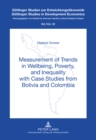 Image for Measurement of Trends in Wellbeing, Poverty, and Inequality with Case Studies from Bolivia and Colombia