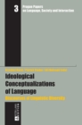 Image for Ideological Conceptualizations of Language : Discourses of Linguistic Diversity