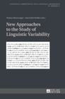 Image for New Approaches to the Study of Linguistic Variability
