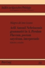 Image for Aelii Antonii Nebrissensis Grammatici in A. Persium Flaccum, Poetam Satyricum, Interpretatio : Ediciaon y Estudio