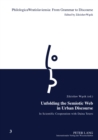 Image for Unfolding the Semiotic Web in Urban Discourse : In Scientific Cooperation with Daina Teters