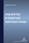 Image for Long-term Care in Central and South Eastern Europe